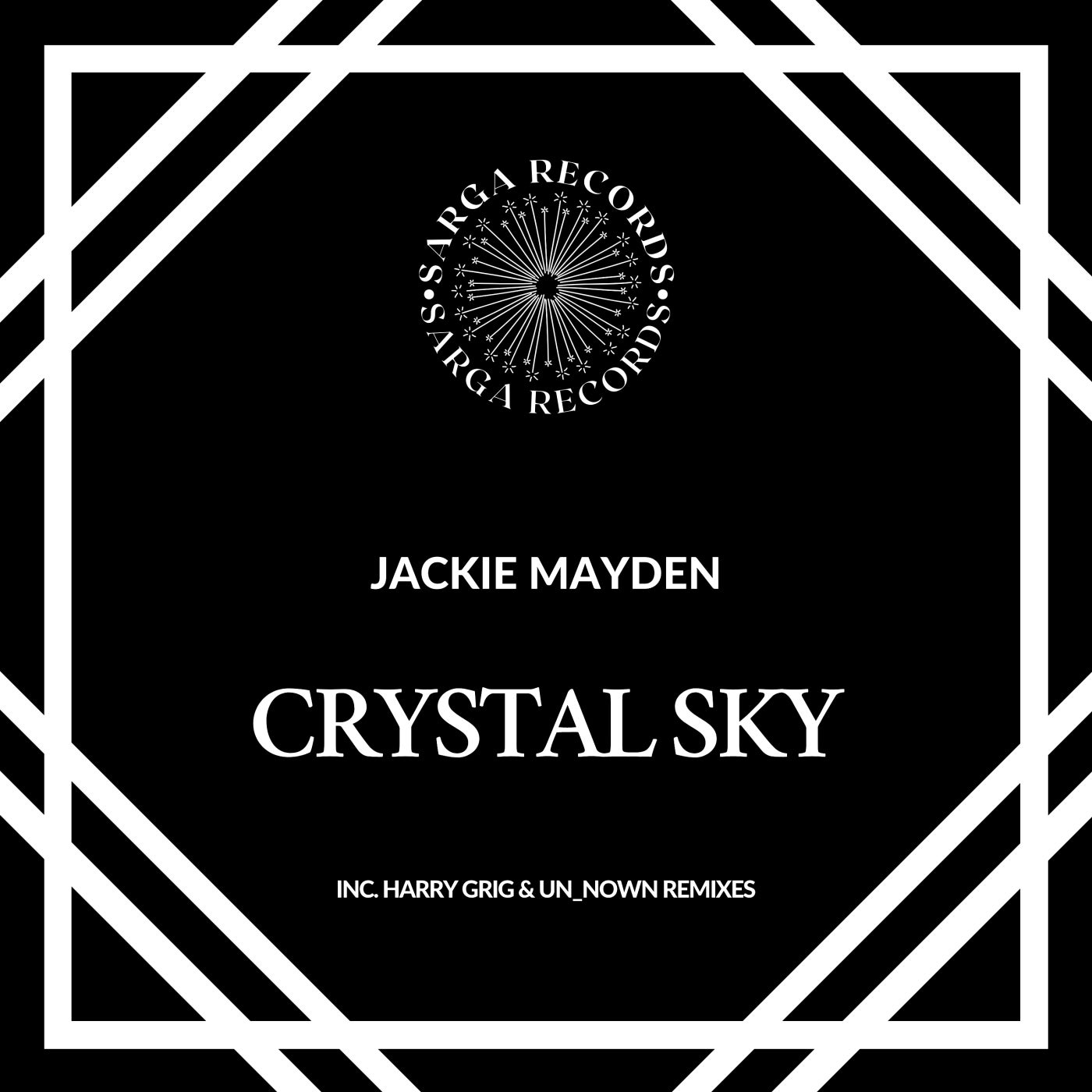 Jackie Mayden - Crystal Sky Crystal Sky (Inc. Harry Grig & Un_Nown Remixes) [SR051]